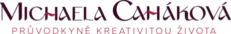 Michaela Caháková - průvodkyně kreativitou života